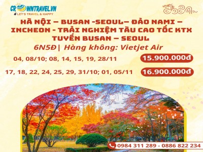 HÀ NỘI – BUSAN -SEOUL– ĐẢO NAMI – INCHEON TRẢI NGHIỆM TÀU CAO TỐC KTX TUYẾN BUSAN - SEOUL