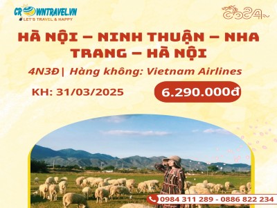 HÀ NỘI – NINH THUẬN – NHA TRANG – HÀ NỘI 