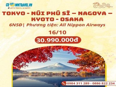 HÀ NỘI- TOKYO- FUJI.MT- NAGOYA- KYOTO- OSAKA – HÀ NỘI