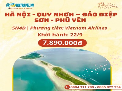 HÀ NỘI - QUY NHƠN –ĐẢO ĐIỆP SƠN- PHÚ YÊN