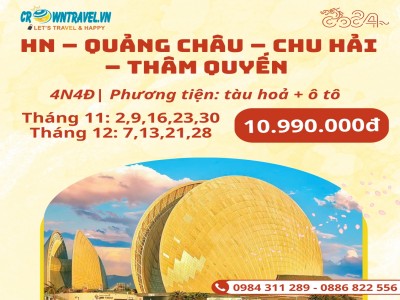 HÀ NỘI – QUẢNG CHÂU – CHU HẢI – THÂM QUYẾN 