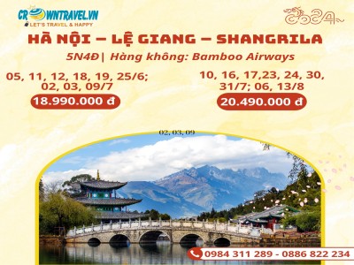 HÀ NỘI – LỆ GIANG – SHANGRILA 5N4Đ