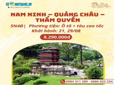 HÀ NỘI - NAM NINH – QUẢNG CHÂU – THẨM QUYẾN