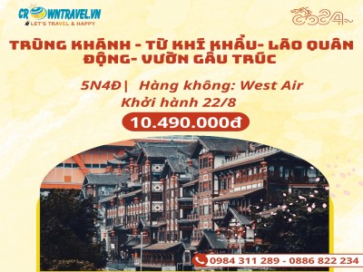 TRÙNG KHÁNH - TỪ KHÍ KHẨU- LÃO QUÂN ĐỘNG- VƯỜN GẤU TRÚC  