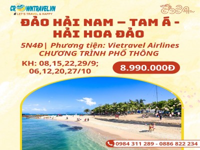 HÀ NỘI - TAM Á - ĐẢO PHƯỢNG HOÀNG - HẢI HOA ĐẢO - VỊNH Á LONG - CÔNG VIÊN DREAMLIKE OCEAN