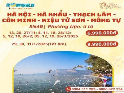 HÀ NỘI - HÀ KHẨU - THẠCH LÂM - CÔN MINH KIỆU TỬ SƠN - MÔNG TỰ