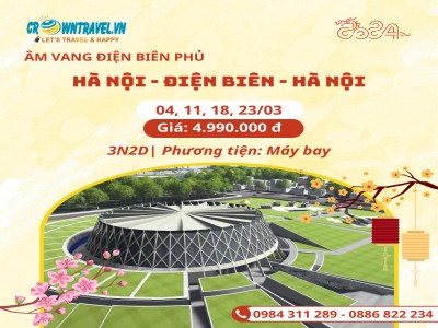 HÀ NỘI – ĐIỆN BIÊN – HÀ NỘI THÁNG 5-6