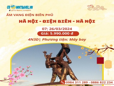 HÀ NỘI - ĐIỆN BIÊN - HÀ NỘI 4N3Đ