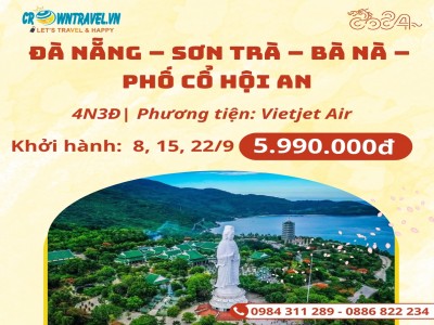 ĐÀ NẴNG – SƠN TRÀ – BÀ NÀ – PHỐ CỔ HỘI AN